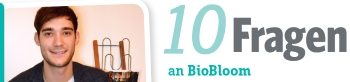 10 Fragen an BioBloom
